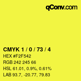 Color code: CMYK 1 / 0 / 73 / 4 | qconv.com
