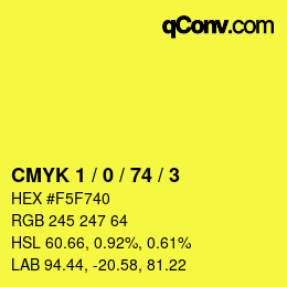 カラーコード: CMYK 1 / 0 / 74 / 3 | qconv.com