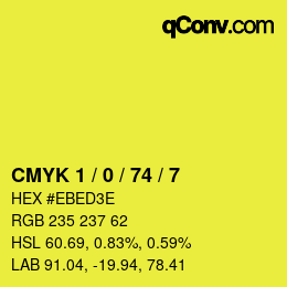 カラーコード: CMYK 1 / 0 / 74 / 7 | qconv.com