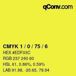 Color code: CMYK 1 / 0 / 75 / 6 | qconv.com