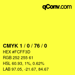 Color code: CMYK 1 / 0 / 76 / 0 | qconv.com