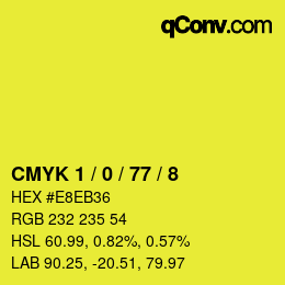 カラーコード: CMYK 1 / 0 / 77 / 8 | qconv.com