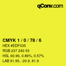 Color code: CMYK 1 / 0 / 78 / 6 | qconv.com