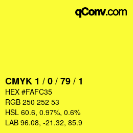カラーコード: CMYK 1 / 0 / 79 / 1 | qconv.com