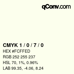 カラーコード: CMYK 1 / 0 / 7 / 0 | qconv.com