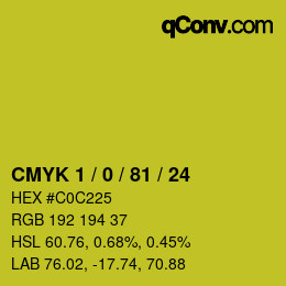 Color code: CMYK 1 / 0 / 81 / 24 | qconv.com