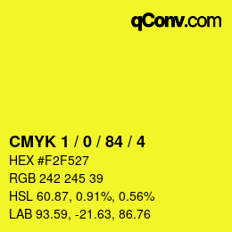 カラーコード: CMYK 1 / 0 / 84 / 4 | qconv.com