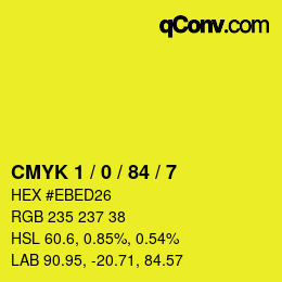 Color code: CMYK 1 / 0 / 84 / 7 | qconv.com