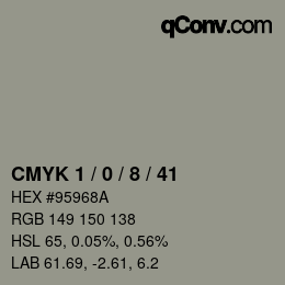 Farbcode: CMYK 1 / 0 / 8 / 41 | qconv.com