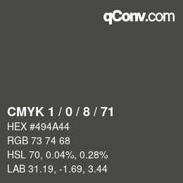 Farbcode: CMYK 1 / 0 / 8 / 71 | qconv.com