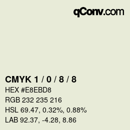 Code couleur: CMYK 1 / 0 / 8 / 8 | qconv.com