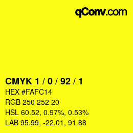 Color code: CMYK 1 / 0 / 92 / 1 | qconv.com