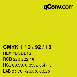 カラーコード: CMYK 1 / 0 / 92 / 13 | qconv.com
