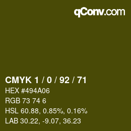 カラーコード: CMYK 1 / 0 / 92 / 71 | qconv.com