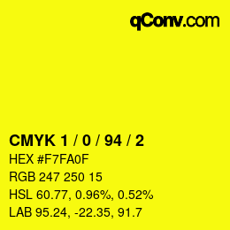 カラーコード: CMYK 1 / 0 / 94 / 2 | qconv.com