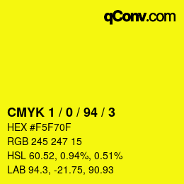 カラーコード: CMYK 1 / 0 / 94 / 3 | qconv.com