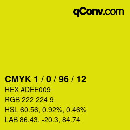 カラーコード: CMYK 1 / 0 / 96 / 12 | qconv.com