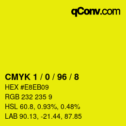 カラーコード: CMYK 1 / 0 / 96 / 8 | qconv.com