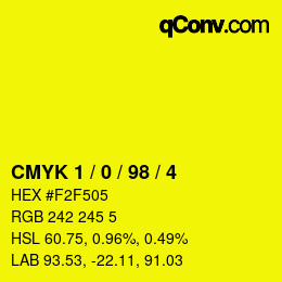 カラーコード: CMYK 1 / 0 / 98 / 4 | qconv.com