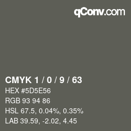 Color code: CMYK 1 / 0 / 9 / 63 | qconv.com