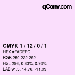 カラーコード: CMYK 1 / 12 / 0 / 1 | qconv.com