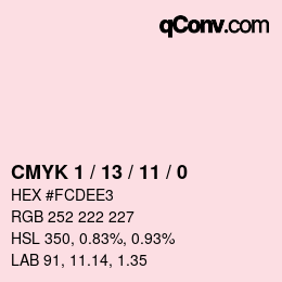 カラーコード: CMYK 1 / 13 / 11 / 0 | qconv.com