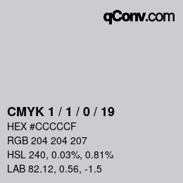 カラーコード: CMYK 1 / 1 / 0 / 19 | qconv.com