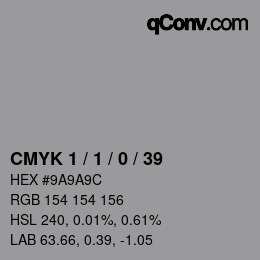 カラーコード: CMYK 1 / 1 / 0 / 39 | qconv.com