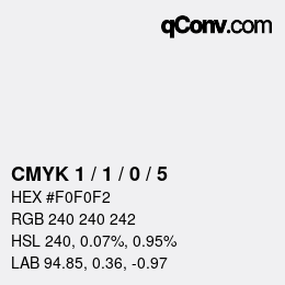 カラーコード: CMYK 1 / 1 / 0 / 5 | qconv.com