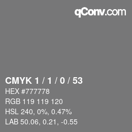 カラーコード: CMYK 1 / 1 / 0 / 53 | qconv.com