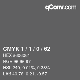 カラーコード: CMYK 1 / 1 / 0 / 62 | qconv.com