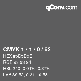 カラーコード: CMYK 1 / 1 / 0 / 63 | qconv.com