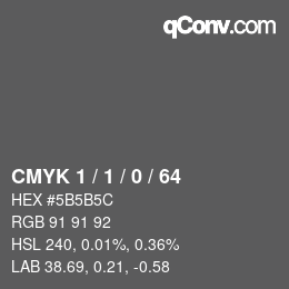 Color code: CMYK 1 / 1 / 0 / 64 | qconv.com