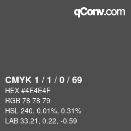 カラーコード: CMYK 1 / 1 / 0 / 69 | qconv.com