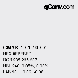 カラーコード: CMYK 1 / 1 / 0 / 7 | qconv.com