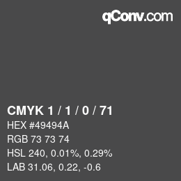 カラーコード: CMYK 1 / 1 / 0 / 71 | qconv.com