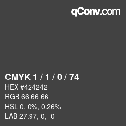 カラーコード: CMYK 1 / 1 / 0 / 74 | qconv.com