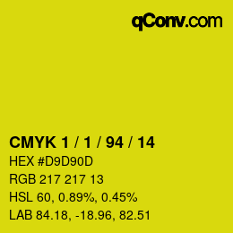 カラーコード: CMYK 1 / 1 / 94 / 14 | qconv.com