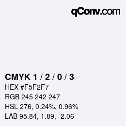 カラーコード: CMYK 1 / 2 / 0 / 3 | qconv.com