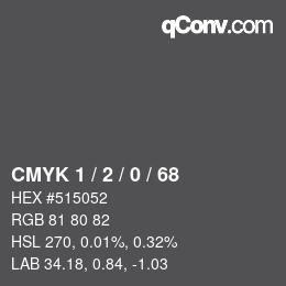 カラーコード: CMYK 1 / 2 / 0 / 68 | qconv.com