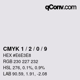 Color code: CMYK 1 / 2 / 0 / 9 | qconv.com