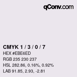 カラーコード: CMYK 1 / 3 / 0 / 7 | qconv.com