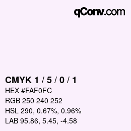 カラーコード: CMYK 1 / 5 / 0 / 1 | qconv.com