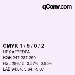 颜色代码: CMYK 1 / 5 / 0 / 2 | qconv.com