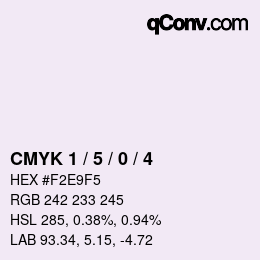 カラーコード: CMYK 1 / 5 / 0 / 4 | qconv.com