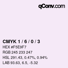 颜色代码: CMYK 1 / 6 / 0 / 3 | qconv.com