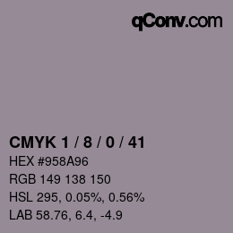 カラーコード: CMYK 1 / 8 / 0 / 41 | qconv.com