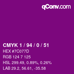 カラーコード: CMYK 1 / 94 / 0 / 51 | qconv.com