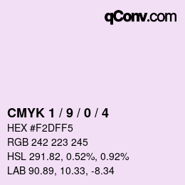 カラーコード: CMYK 1 / 9 / 0 / 4 | qconv.com