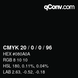 Color code: CMYK 20 / 0 / 0 / 96 | qconv.com